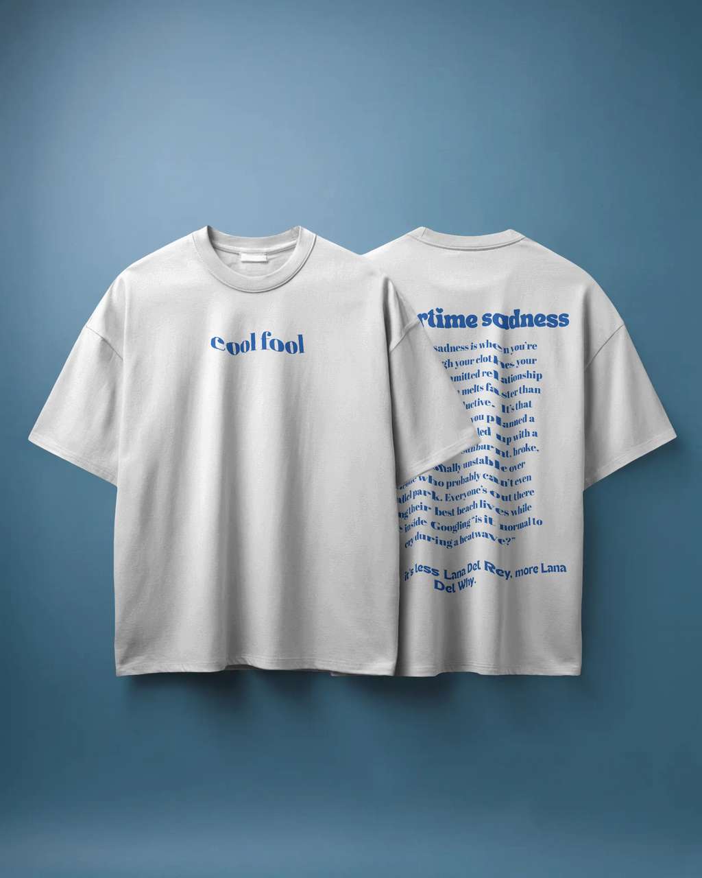 Summertime Sadness : Oversized White T-shirt