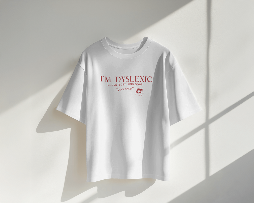 Dyslexic : Oversized White T-shirt