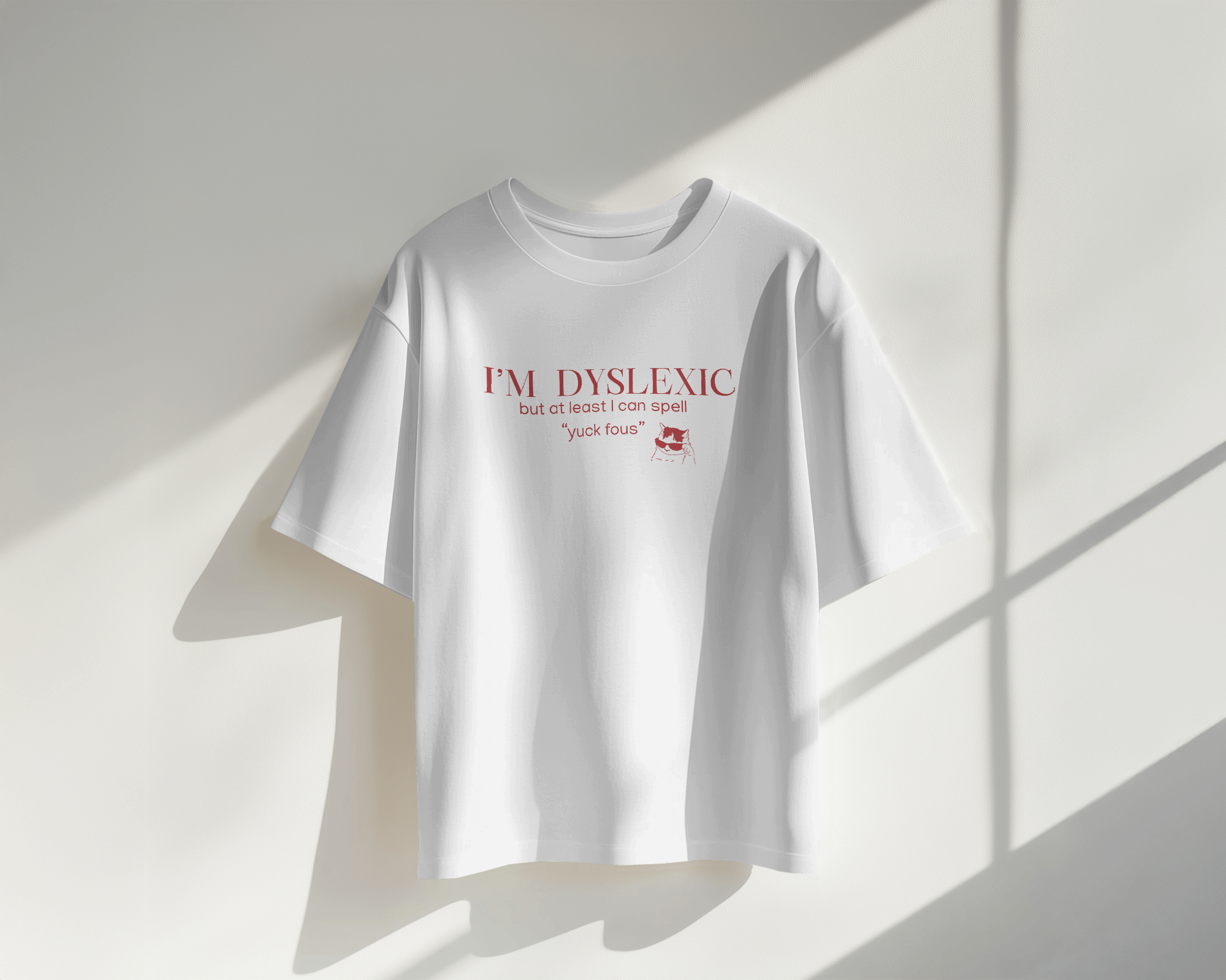 Dyslexic : Oversized White T-shirt